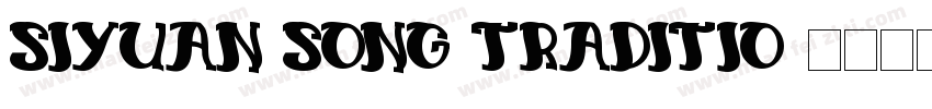 Siyuan Song Traditio字体转换